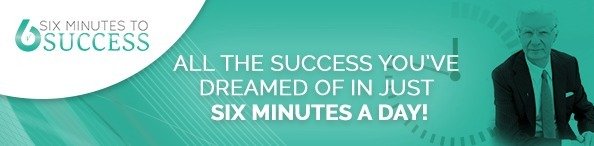 6 minutes to success